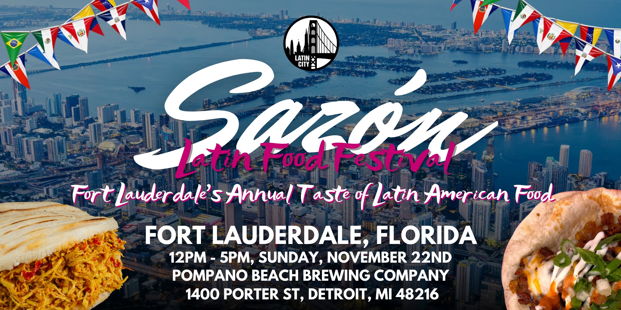 Sazón Latin Food Festival 2026: Fort Lauderdale’s Taste  of Latin American Food